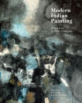 portada Modern Indian Painting: Jane and Kito de Boer Collection (en Inglés)