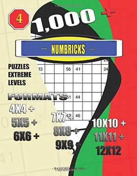 portada 1,000 + Numbricks Puzzles Extreme Levels: Formats 4x4 + 5x5 + 6x6 + 7x7 + 8x8 + 9x9 + 10X10 + 11X11 + 12X12 (Puzzle Book) 