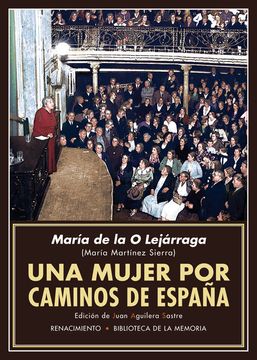 portada Una Mujer por Caminos de España: Recuerdos de Propagandista (Biblioteca de la Memoria, Serie Menor)