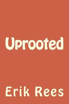 portada Uprooted (en Inglés)