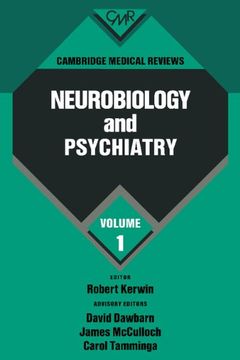 portada Cambridge Medical Reviews: Neurobiology and Psychiatry: Volume 1: V. 1: (in English)