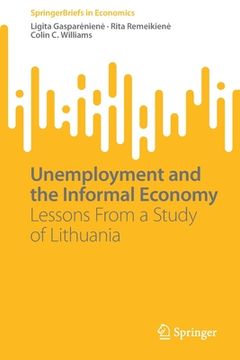 portada Unemployment and the Informal Economy: Lessons from a Study of Lithuania