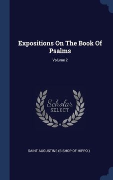 portada Expositions On The Book Of Psalms; Volume 2