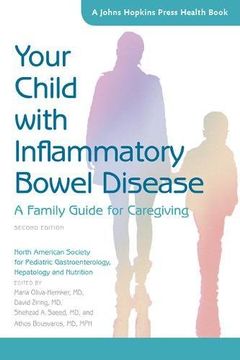 portada Your Child with Inflammatory Bowel Disease: A Family Guide for Caregiving (A Johns Hopkins Press Health Book)