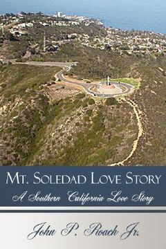 portada mt. soledad love story: a southern california love story (en Inglés)