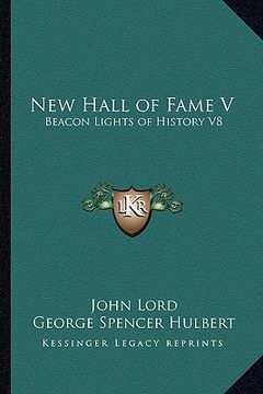 portada new hall of fame v: beacon lights of history v8 (en Inglés)