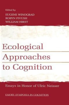 portada Ecological Approaches to Cognition: Essays in Honor of Ulric Neisser (en Inglés)
