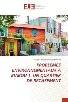 portada Problemes Environnementaux a Biabou 1, Un Quartier de Recasement (en Francés)