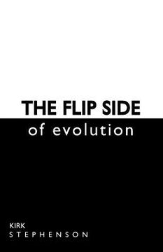 portada the flip side of evolution (in English)