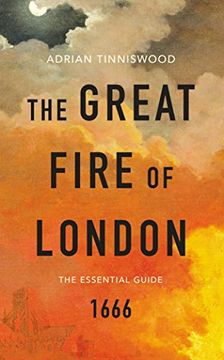 portada The Great Fire of London: The Essential Guide (Vintage Classics Companion) (en Inglés)