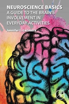 portada Neuroscience Basics: A Guide to the Brain's Involvement in Everyday Activities