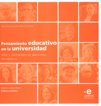 portada PENSAMIENTO EDUCATIVO EN LA UNIVERSIDAD VIDA Y TESTIMONIO DE MAESTROS V.IV