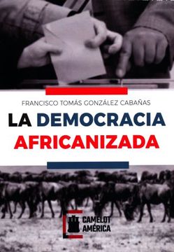 portada Democracia Africanizada, la (in Spanish)