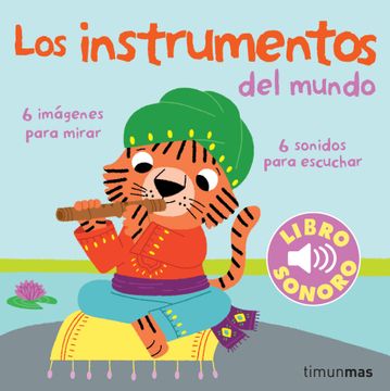portada Mi Primer Libro de Sonidos. Los Instrumentos del Mundo (in Spanish)