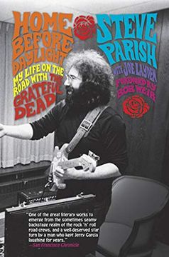 portada Home Before Daylight: My Life on the Road With the Grateful Dead (en Inglés)