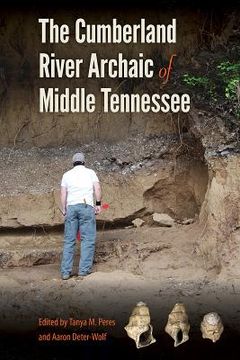 portada The Cumberland River Archaic of Middle Tennessee (en Inglés)