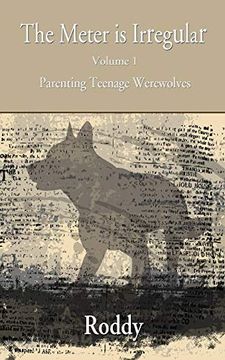 portada The Meter is Irregular - Parenting Teenage Werewolves (en Inglés)