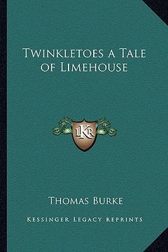 portada twinkletoes a tale of limehouse (en Inglés)