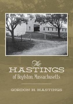 portada The Hastings of Boylston, Massachusetts (en Inglés)