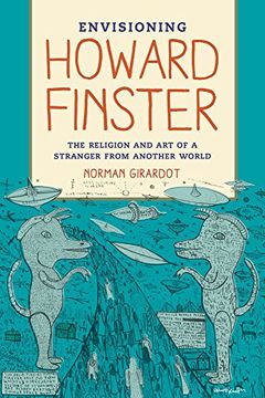 portada Envisioning Howard Finster: The Religion and art of a Stranger From Another World (in English)