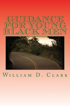portada Guidance For Young Black Men: Volume 1 The Basics (in English)