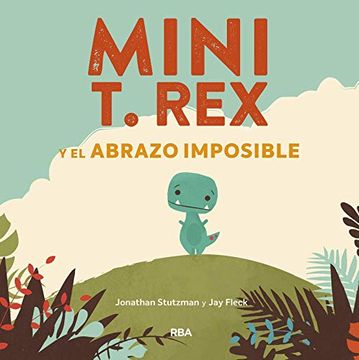 portada Mini T. Rex y el abrazo imposible