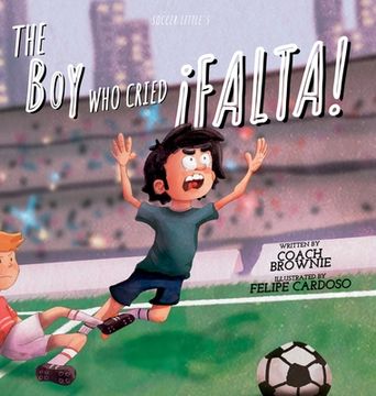 portada The Boy Who Cried ¡Falta! (in English)