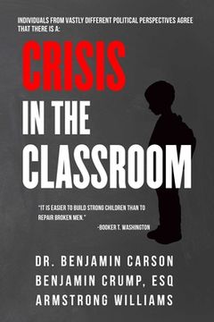 portada Crisis in the Classroom: Crisis in Education (in English)