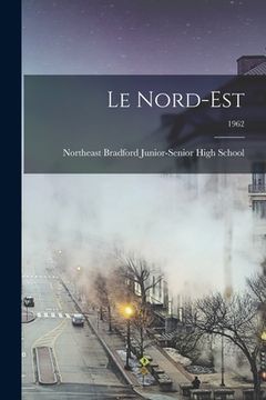 portada Le Nord-est; 1962 (in English)