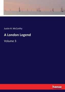 portada A London Legend: Volume 3 (en Inglés)