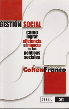 portada Gestion Social Como Lograr Eficiencia e Impacto en las Politicas Sociales