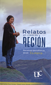 portada RELATOS EN CLAVE DE REGION NARRATIVAS PERIODISTICAS DESDE CO.MARCA (in Spanish)