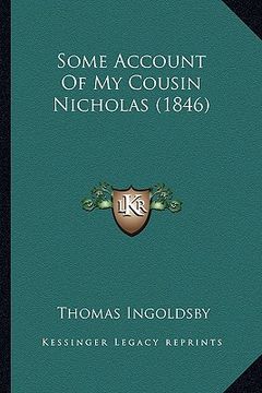 portada some account of my cousin nicholas (1846) (en Inglés)