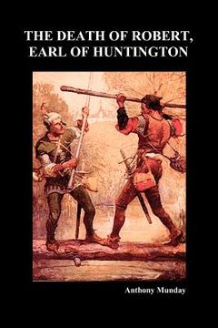 portada the death of robert earl of huntington (paperback) (in English)