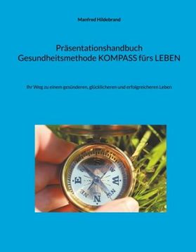 portada Präsentationshandbuch Gesundheitsmethode Kompass Fürs Leben (en Alemán)