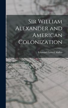 portada Sir William Alexander and American Colonization