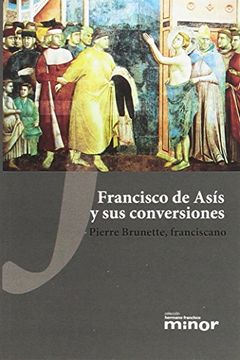 portada Francisco de Asís y sus Conversiones