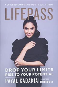 portada Lifepass: Drop Your Limits, Rise to Your Potential -a Groundbreaking Approach to Goal Setting (in English)