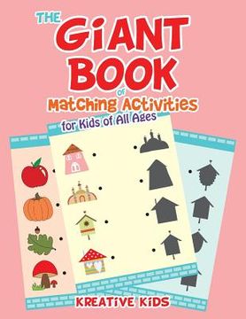 portada The Giant Book of Matching Activities for Kids of All Ages