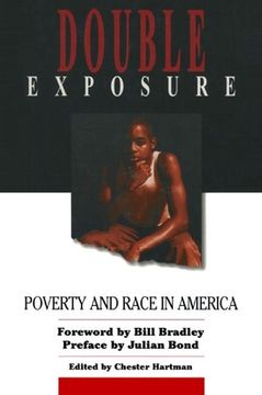 Double Exposure: Poverty and Race in America (en Inglés)