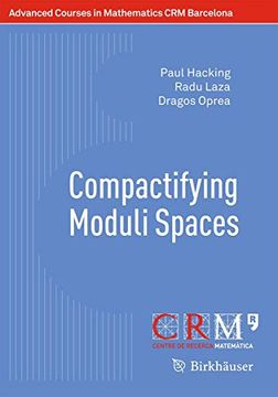 portada Compactifying Moduli Spaces (en Inglés)