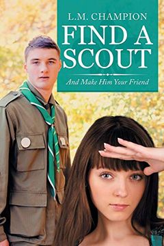 portada Find a Scout: And Make him Your Friend (en Inglés)