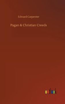 portada Pagan & Christian Creeds 