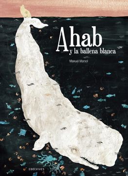 portada Ahab y la Ballena Blanca