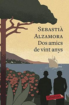 portada Dos Amics de Vint Anys (Labutxaca) (in Spanish)