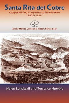 portada copper mining in santa rita, new mexico, 1801-1838 (en Inglés)