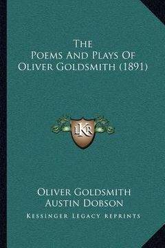 portada the poems and plays of oliver goldsmith (1891) (en Inglés)