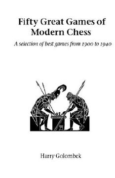 portada Fifty Great Games Of Modern Chess (en Inglés)