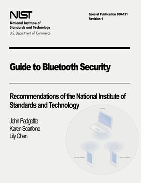 portada Guide to Bluetooth Security: Recommendations of the National Institute of Standards and Technology (Special Publication 800-121 Revision 1)