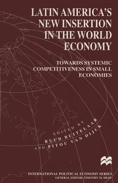 portada Latin America's New Insertion in the World Economy: Towards Systemic Competitiveness in Small Economies (en Inglés)